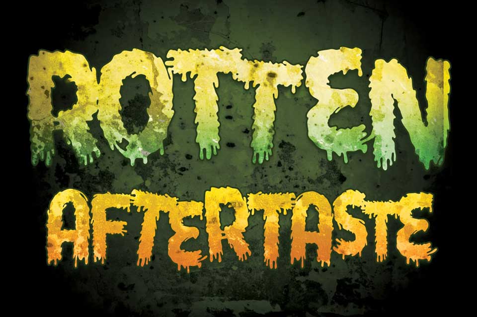 Rotten Aftertaste